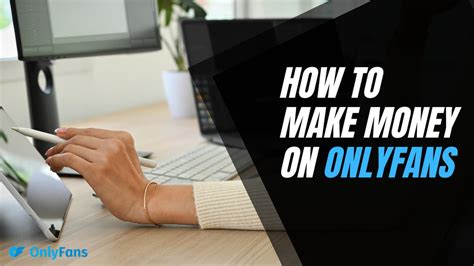 How To Make Money On OnlyFans (Even Without Showing Your。